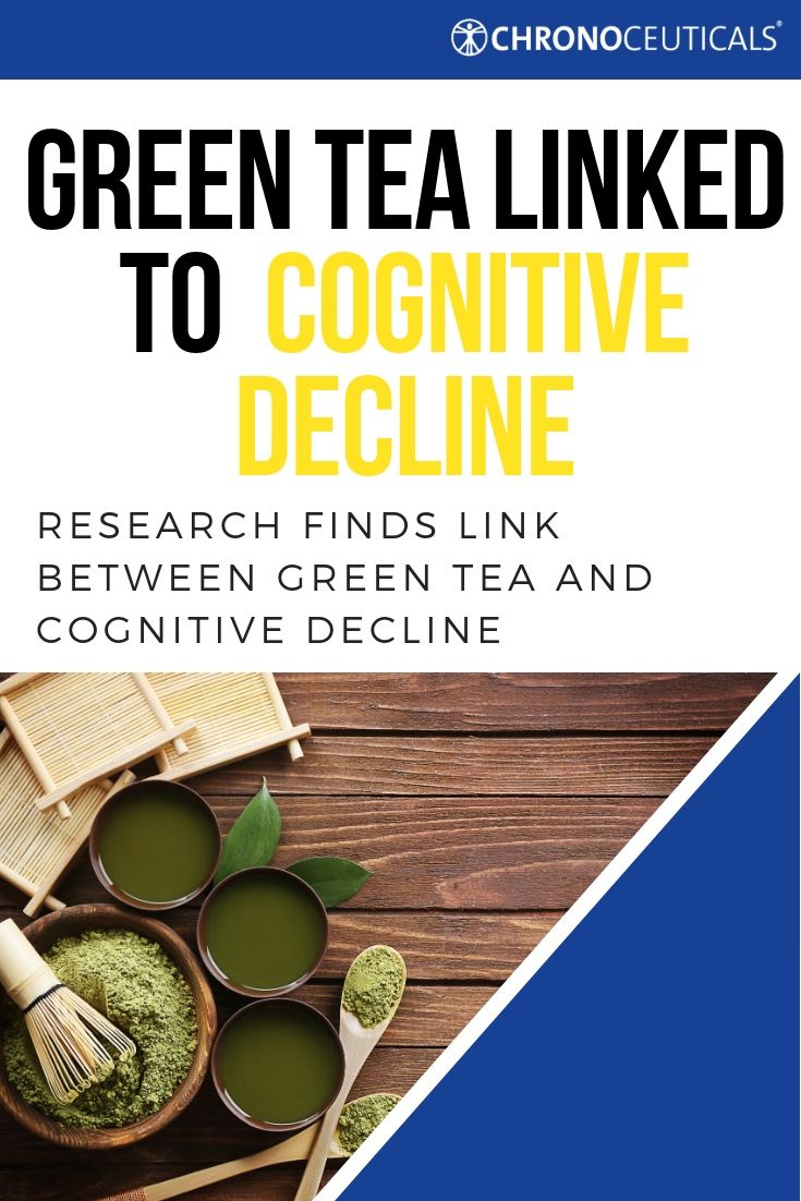 New Research on Tea and Cognitive Decline Finds Green Tea ...