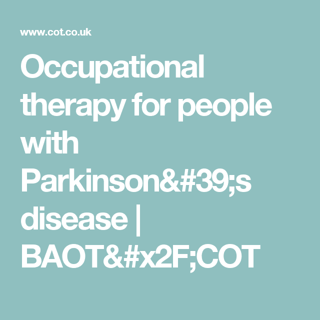 Occupational therapy for people with Parkinson