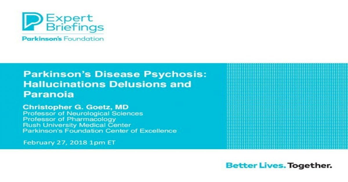 Parkinsons Disease Psychosis: Hallucinations Delusions ...