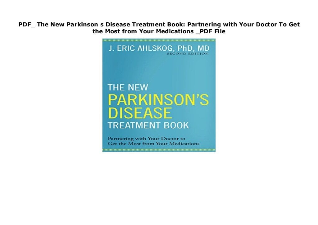 Read_ The New Parkinson s Disease Treatment Book ...