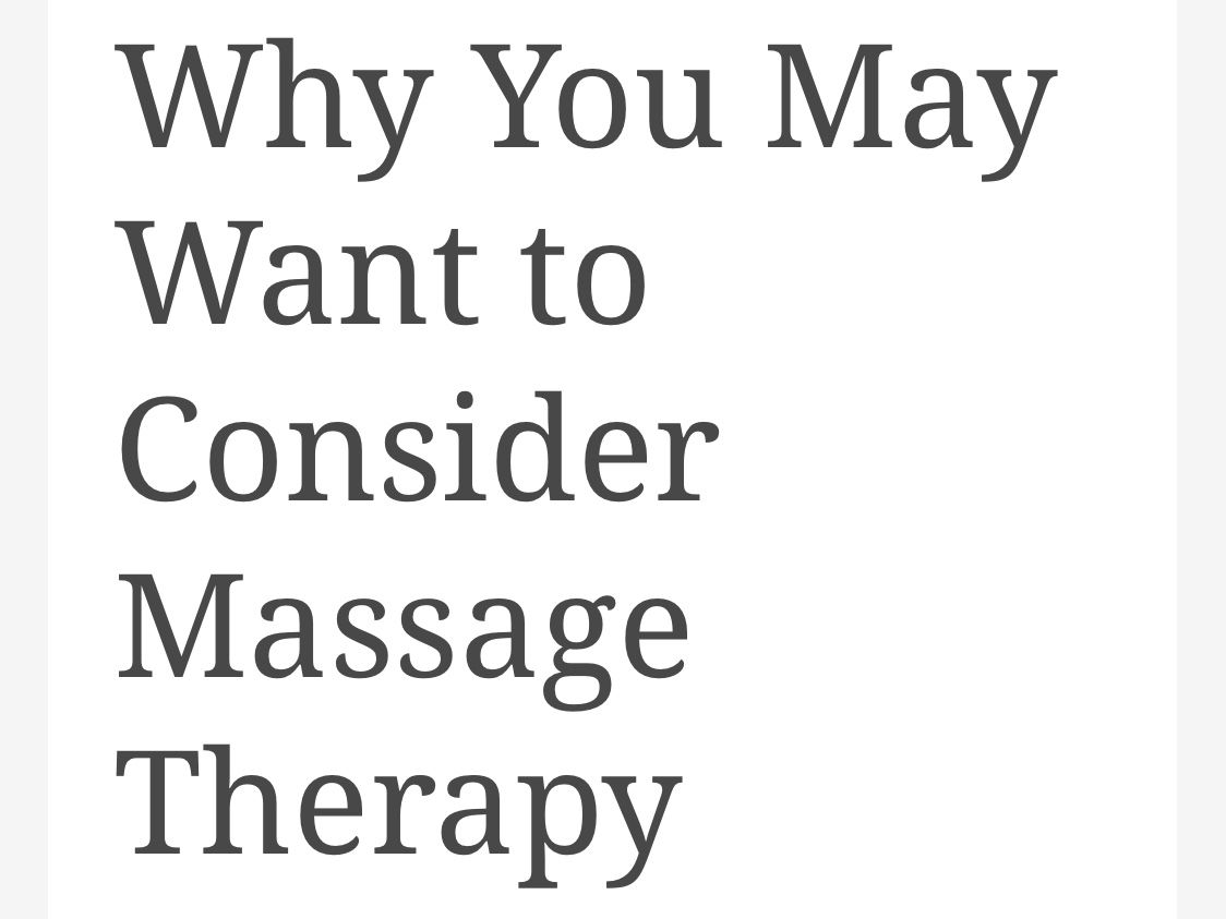 Why You May Want to Consider Massage Therapy